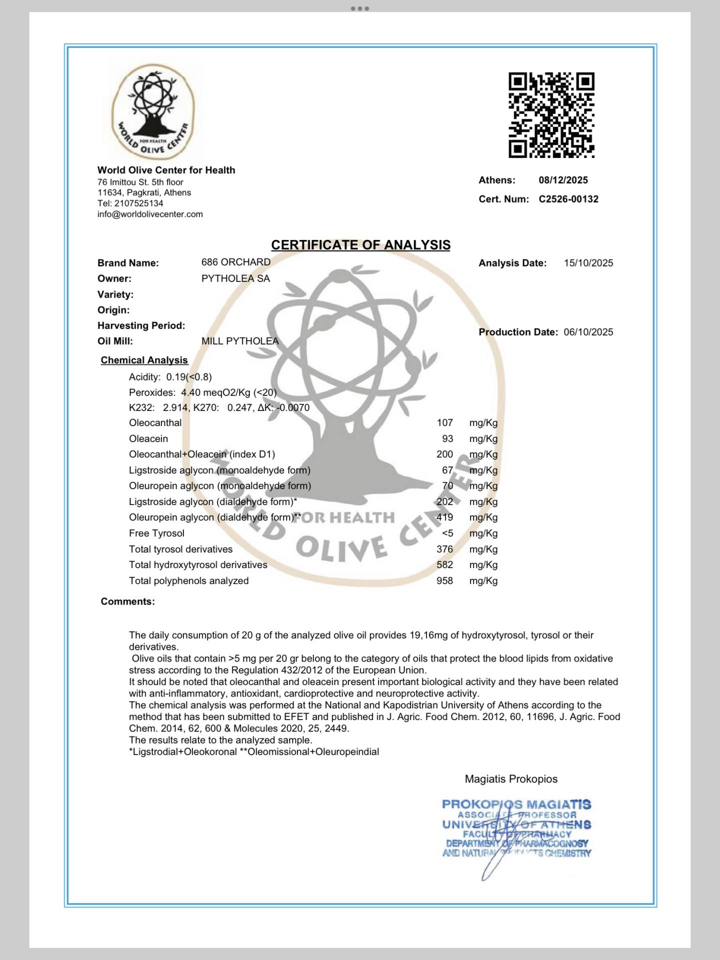 0.5 Litre  Oleocanthal+Oleacein+Ligstroside  Aglycon = 402 mg/Kg Total Polifenol 958 mg/ Kg (2025 / 2026)
